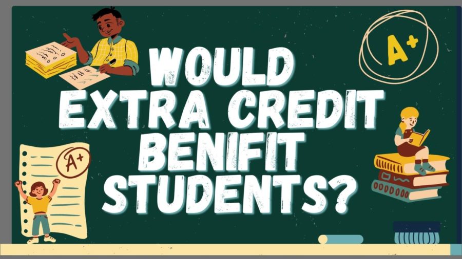 Would Extra Credit Benifit Students_